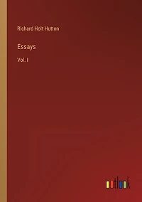 Essays: Vol. I