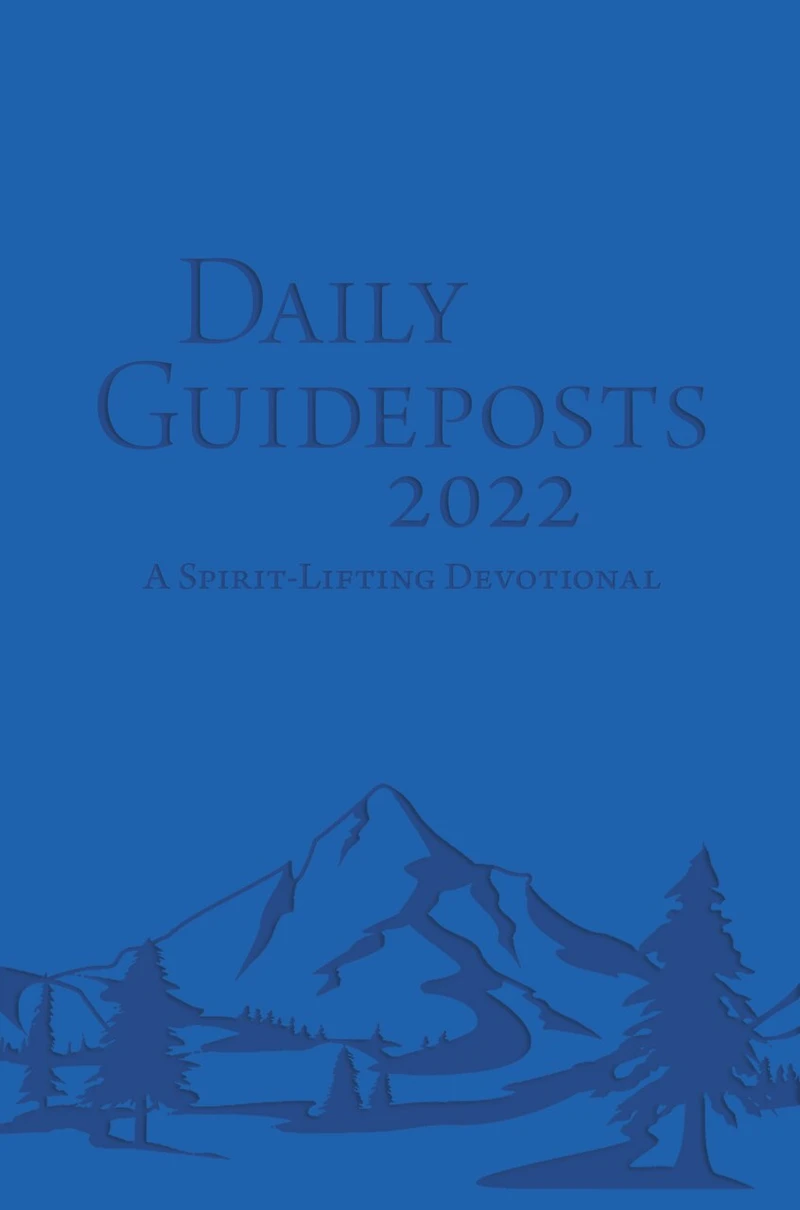Daily Guideposts 2022 Large Print: A Spirit-Lifting Devotional