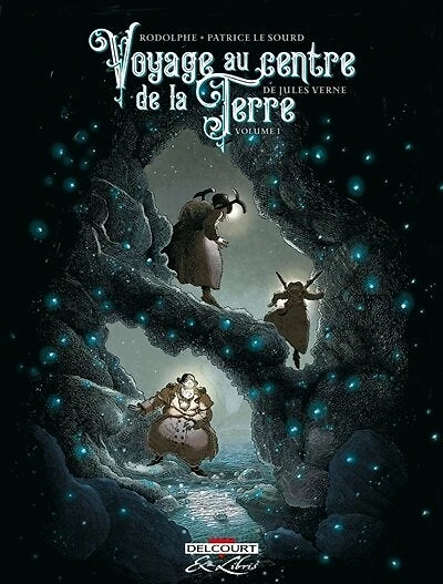 Voyage au centre de la Terre : Jules Verne, Vol. 1