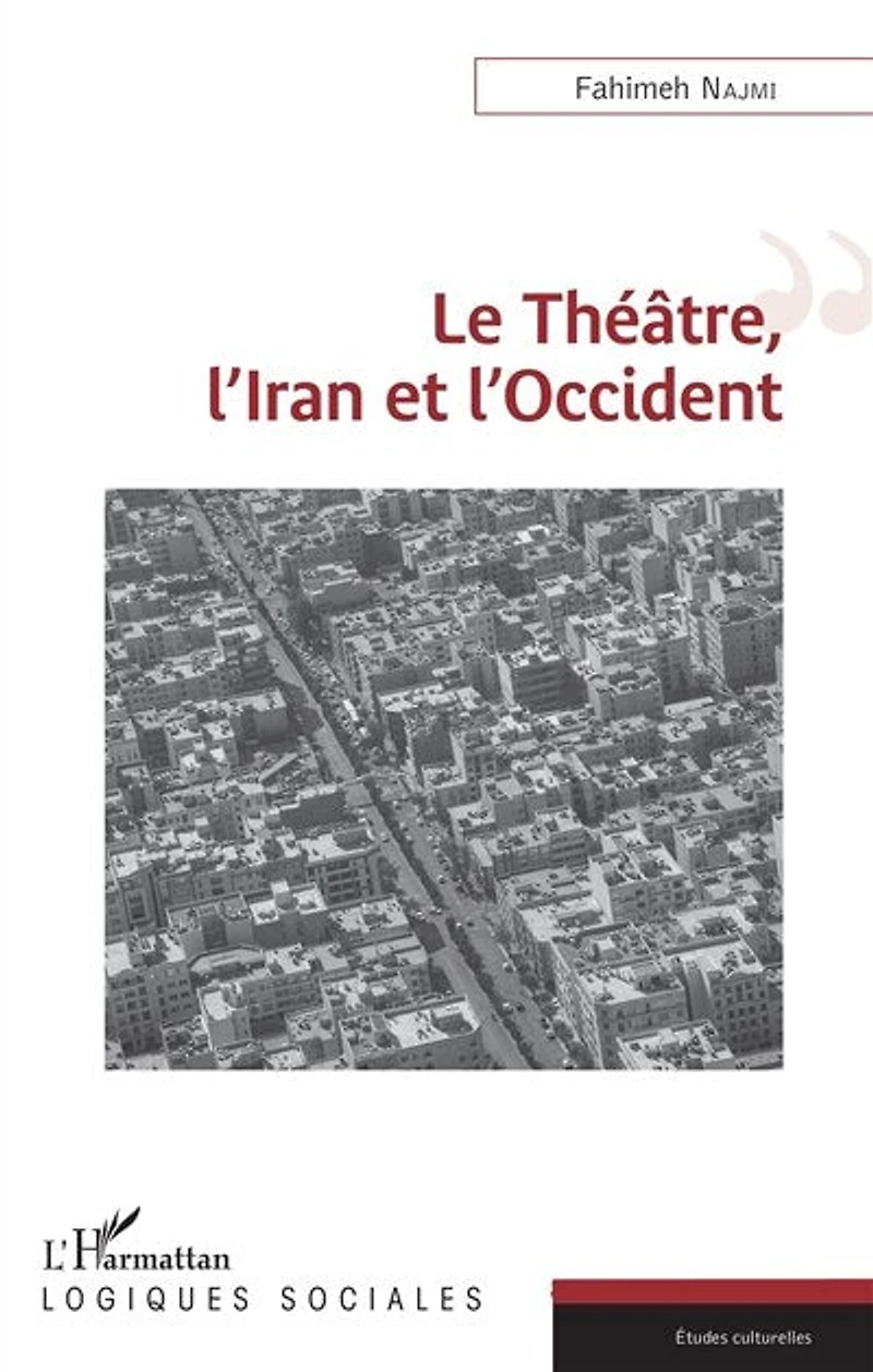 Le Théâtre, L'iran Et L'occident