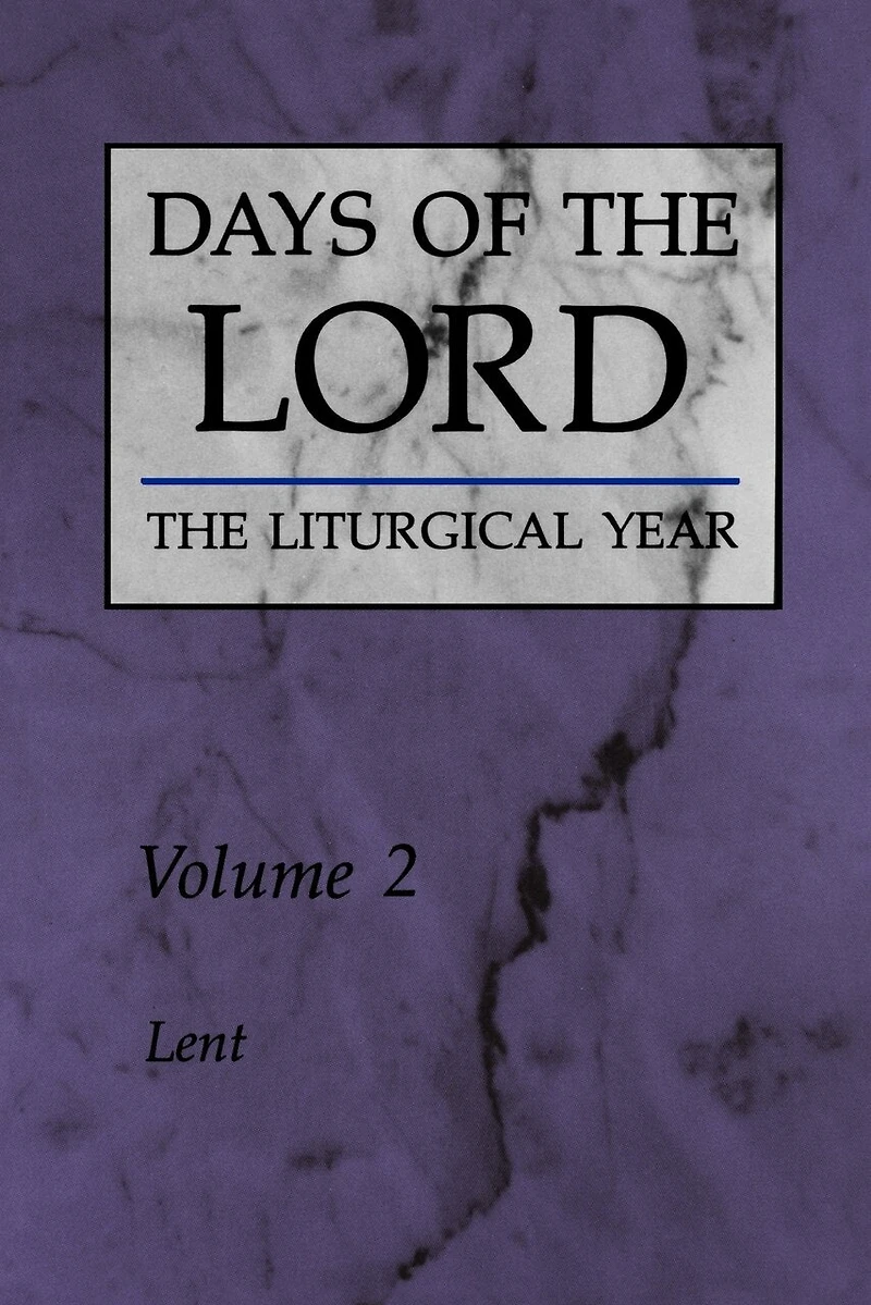 Days of the Lord: Volume 2: Lent