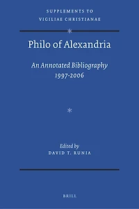 Philo of Alexandria: An Annotated Bibliography 1997-2006