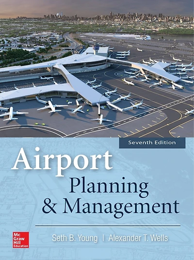 Airport Planning & Management, Seventh Edition