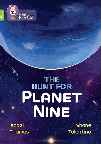 The Hunt for Planet Nine: Band 11+/Lime Plus
