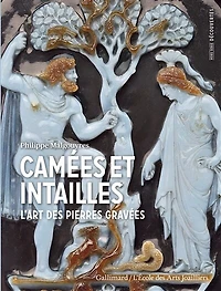 Camées et intailles: l'art des pierres gravées