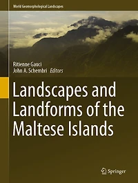 Landscapes And Landforms Of The Maltese Islands