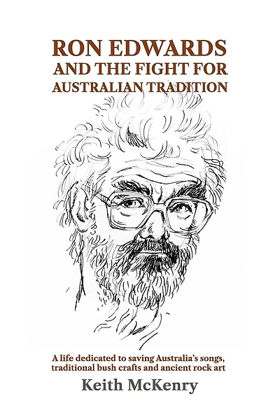 Ron Edwards and the Fight For Australian Tradition