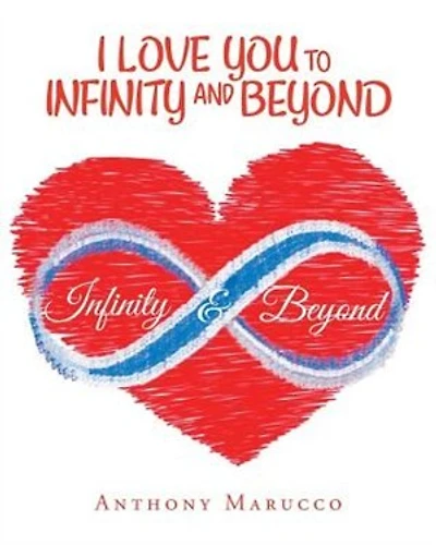 I Love You to Infinity and Beyond