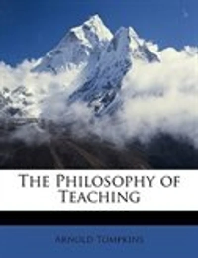 The Philosophy Of Teaching