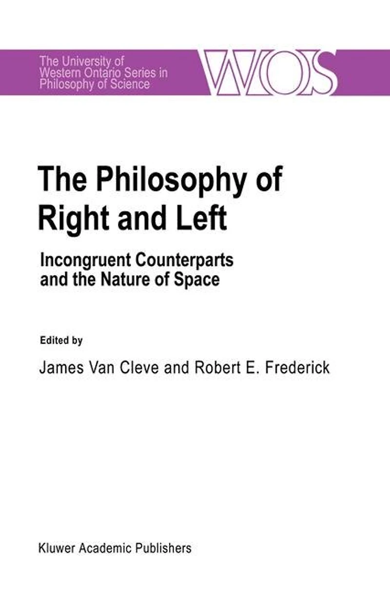 the Philosophy of Right and Left: Incongruent Counterparts Nature Space