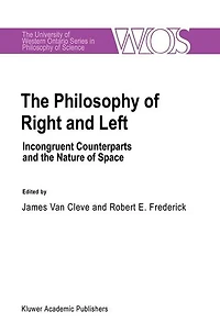 the Philosophy of Right and Left: Incongruent Counterparts Nature Space