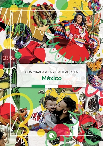 Una mirada a las realidades en México