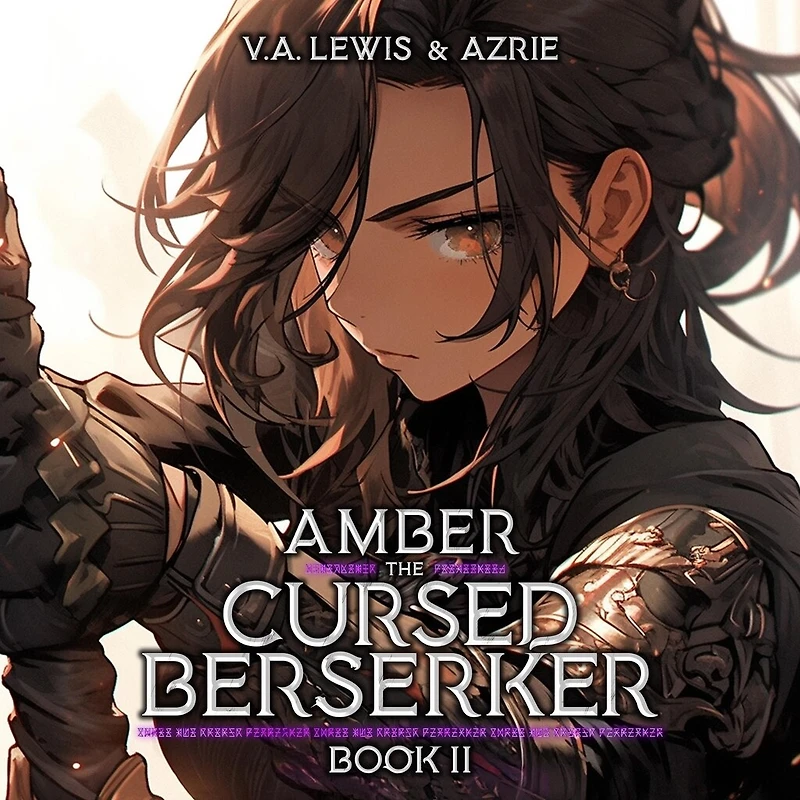 Amber the Cursed Berserker: Book 2: A LitRPG Adventure