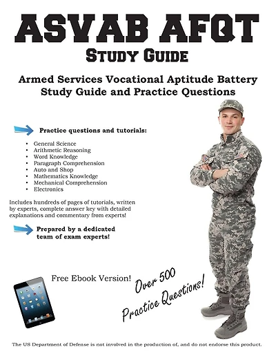 ASVAB Study Guide: Armed Services Vocational Aptitude Battery Study Guide and Practice Questions