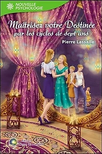 Maitrisez votre destinée