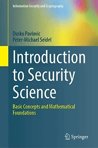 Introduction to Security Science: Basic Concepts and Mathematical Foundations