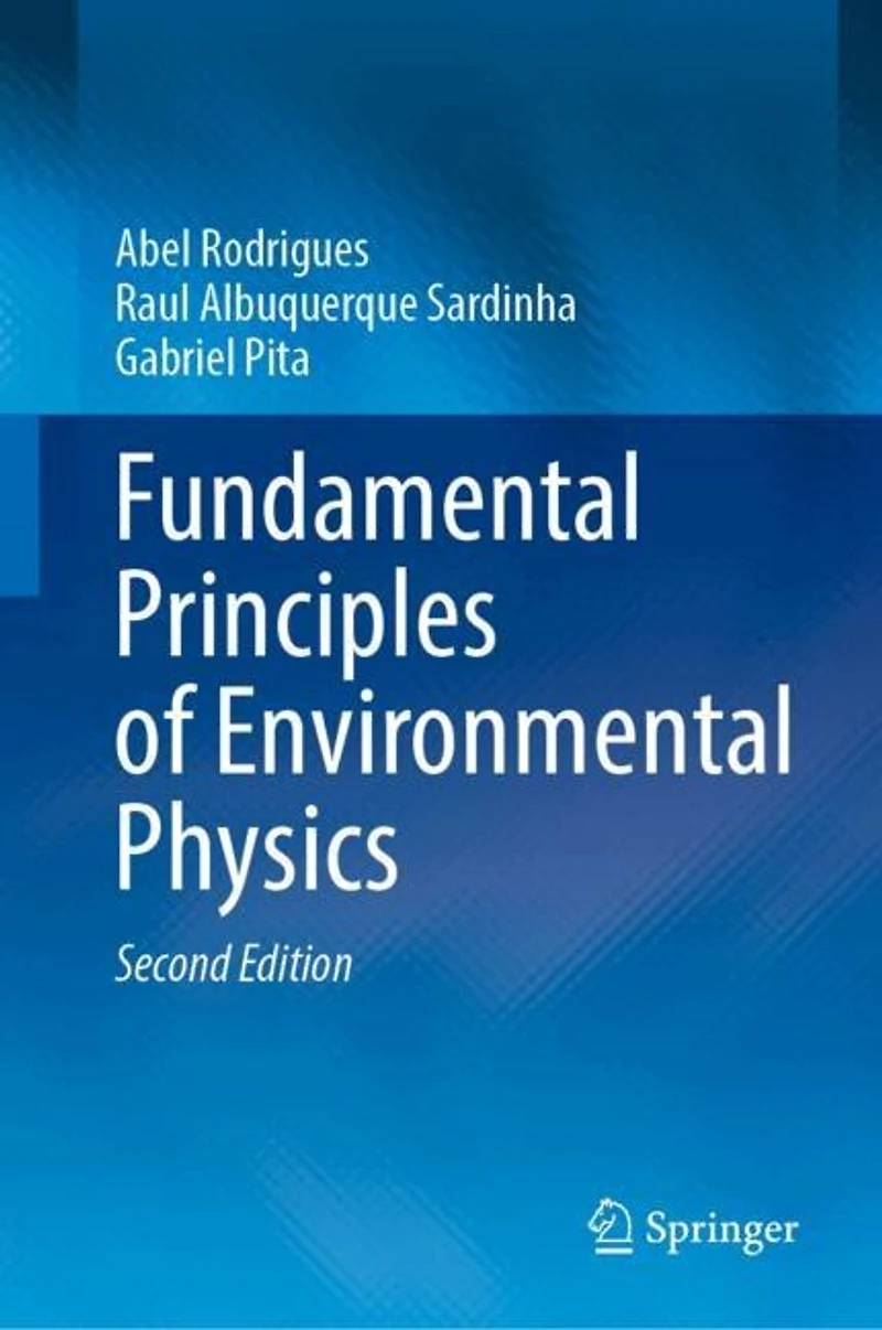 Fundamental Principles of Environmental Physics