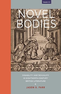Novel Bodies: Disability And Sexuality Eighteenth-century British Literature