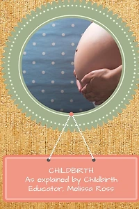 Childbirth Prep: As explained by a Certified Childbirth Educator