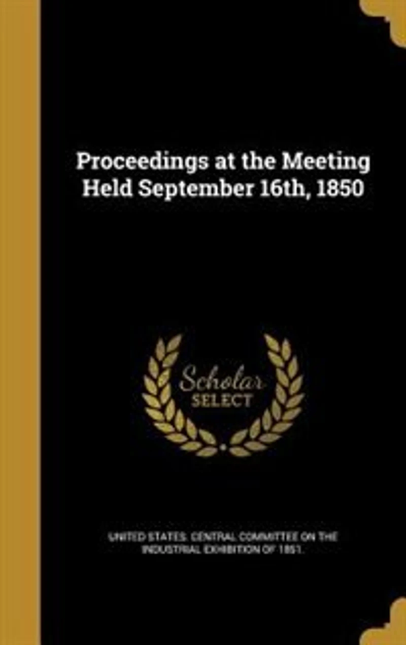 Proceedings at the Meeting Held September 16th, 1850