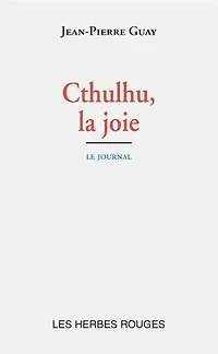 Cthulhu, la joie : le journal 24 novembre - 28 décembre 1992: 1992