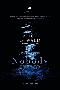 Nobody: A Hymn To The Sea