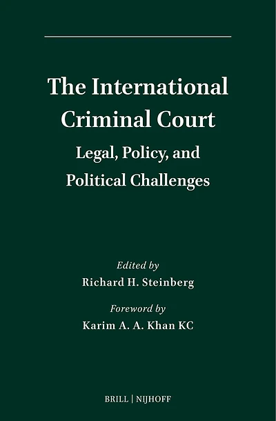 The International Criminal Court: Legal, Policy, and Political Challenges