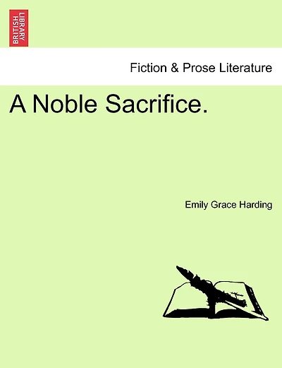 A Noble Sacrifice.