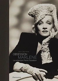 Obsession Marlene: la collection Pierre Passebon