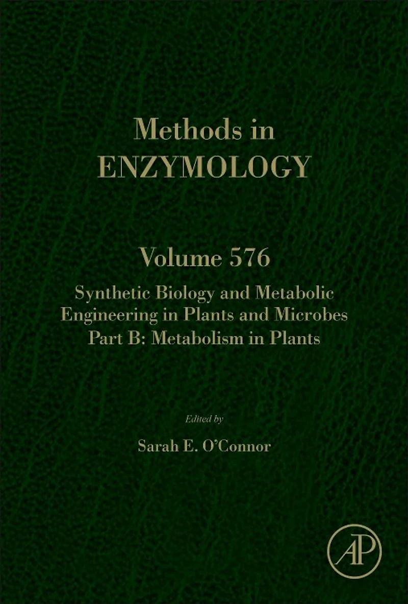Synthetic Biology and Metabolic Engineering Plants Microbes Part B: Metabolism