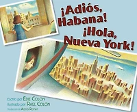 ¡Adiós, Habana! ¡Hola, Nueva York! (Good-bye, Havana! Hola, New York!)