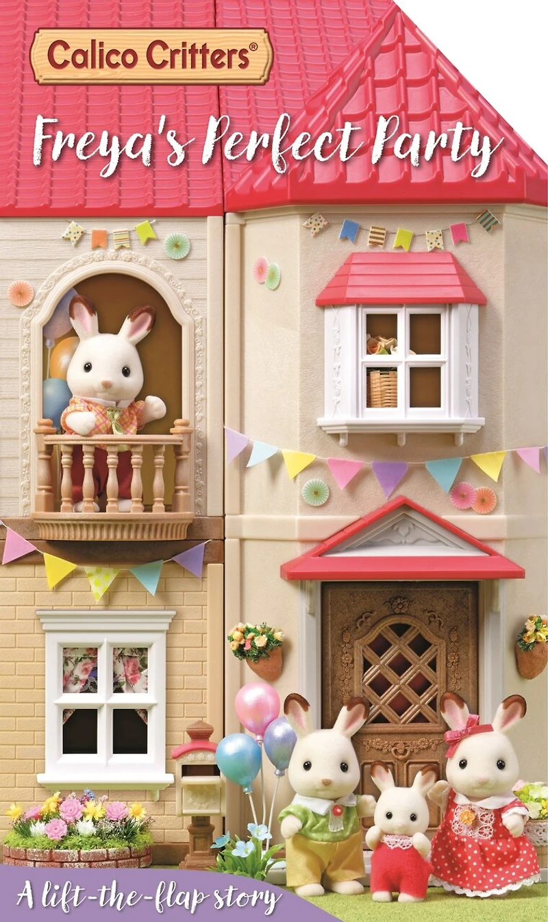 Calico Critters: Freya's Perfect Party: A Lift-the-Flap Story