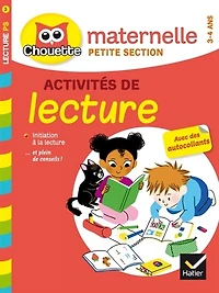 Activités de lecture, maternelle petite section, 3-4 ans: initiation à la lecture... et plein conseils !