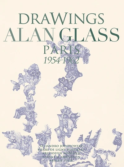 Drawings Alan Glass: Paris 1954-1962