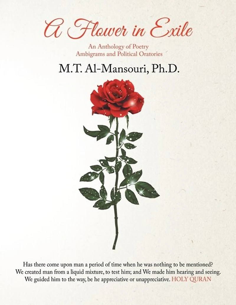 A Flower in Exile: An Anthology of Poetry Ambigrams and Political Oratories