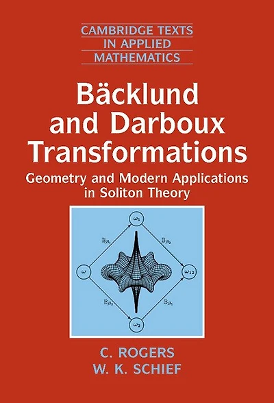 Bäcklund and Darboux Transformations: Geometry Modern Applications Soliton Theory