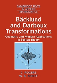 Bäcklund and Darboux Transformations: Geometry Modern Applications Soliton Theory