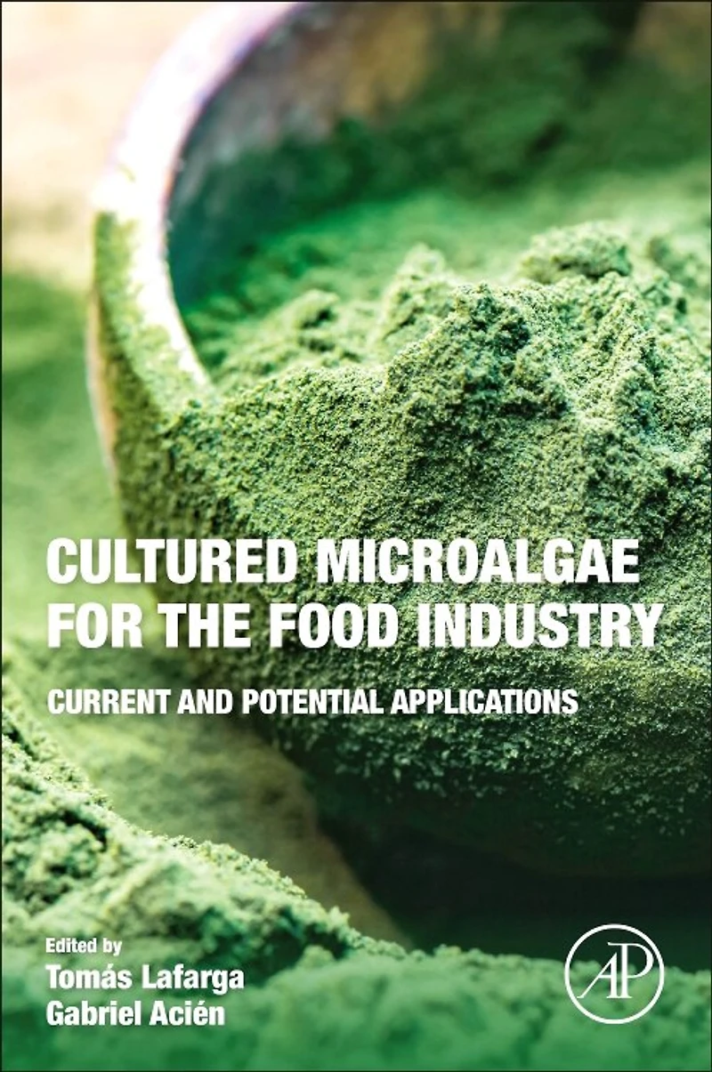 Cultured Microalgae for the Food Industry: Current and Potential Applications
