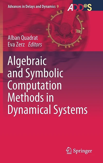 Algebraic and Symbolic Computation Methods Dynamical Systems