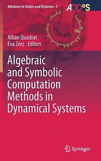 Algebraic and Symbolic Computation Methods Dynamical Systems