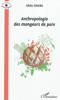 Anthropologie des mangeurs depain