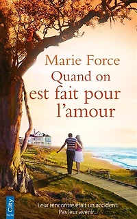Quand on est fait pour l'amour