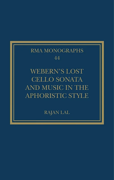 Webern's Lost Cello Sonata and Music the Aphoristic Style