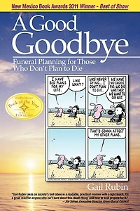 A Good Goodbye: Funeral Planning for Those Who Don't Plan to Die