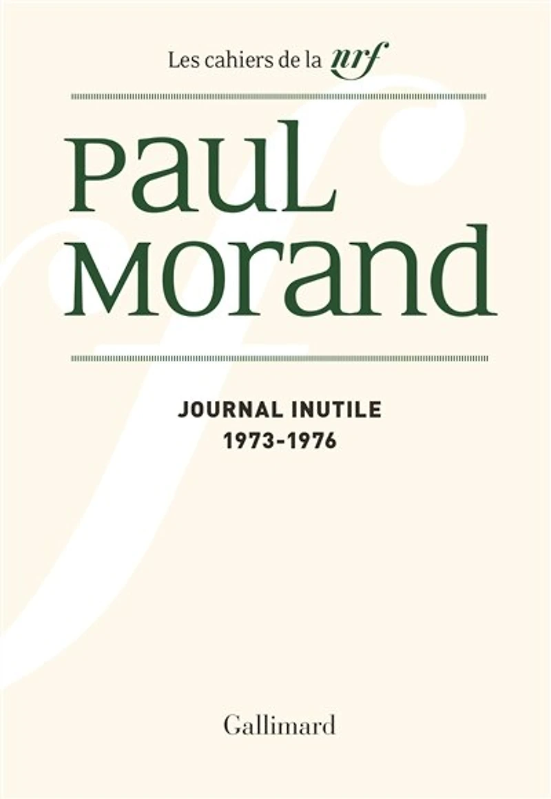 Journal inutile, Vol. 2. 1973-1976
