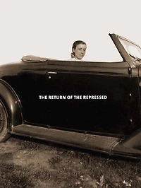 Louise Bourgeois: The Return of the Repressed: Psychoanalytic Writings
