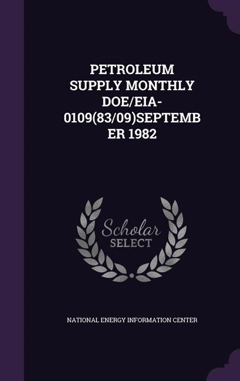 PETROLEUM SUPPLY MONTHLY DOE/EIA-0109(83/09)SEPTEMBER 1982
