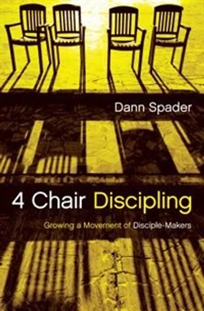 4 Chair Discipling: What Jesus Calls Us to Do