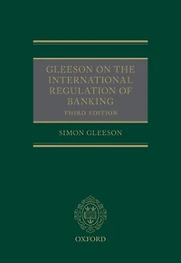 Gleeson on the International Regulation of Banking