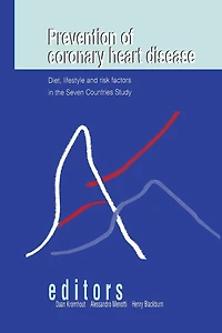 Prevention Of Coronary Heart Disease: Diet, Lifestyle And Risk Factors The Seven Countries Study
